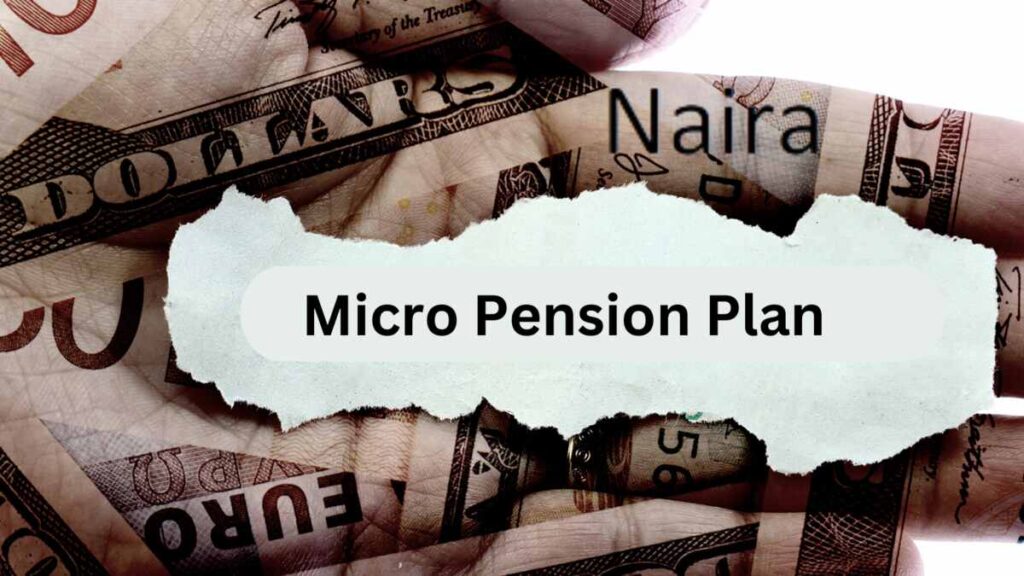 Micro Pension Plan. employee benefits in Nigeria